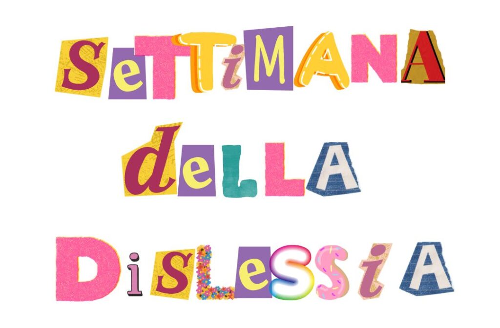 Settimana della Dislessia, 6-12 ottobre 2025